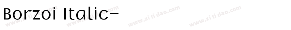 Borzoi Italic字体转换